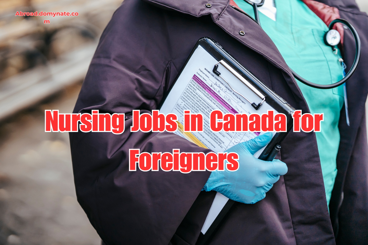 Nursing Jobs in Canada for Foreigners